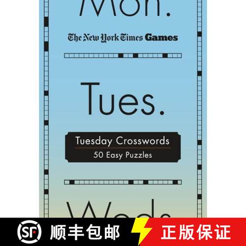 【3-4周达】New York Times Games Tuesday Crosswords: 50 Easy Puzzles [9781250396228]