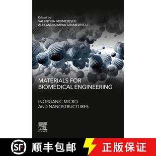 【3-4周达】ELS Materials for Biomedical Engineering: Inorganic Micro  and Nanostructures [9780081028148]