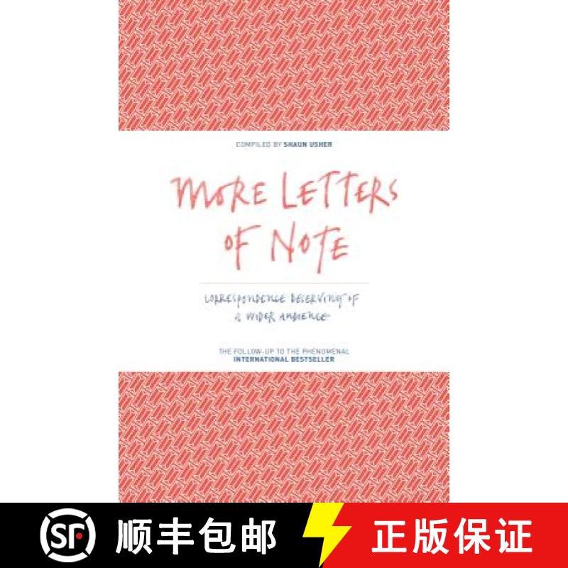【3-4周达】More Letters of Note: Correspondence Deserving of a Wider Audience [9781782114543]