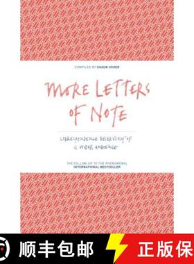 【3-4周达】More Letters of Note: Correspondence Deserving of a Wider Audience [9781782114543]