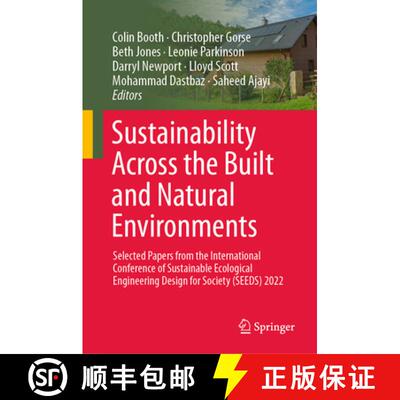【3-4周达】Sustainability Across the Built and Natural Environments: Selected Papers from the Interna... [9783031943157]