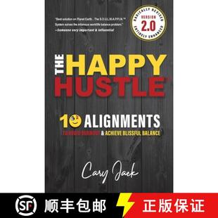Blissful The Alignments 2.0 Hustle Balance Achieve 9781954521513 Burnout Version Happy 预订 Avoid