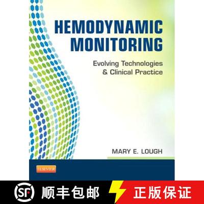 【3-4周达】Hemodynamic Monitoring : Evolving Technologies and Clinical Practice [9780323085120]