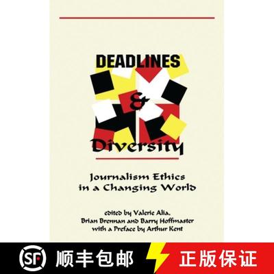 【3-4周达】Deadlines and Diversity – Journalism Ethics in a Changing World [9781895686548]