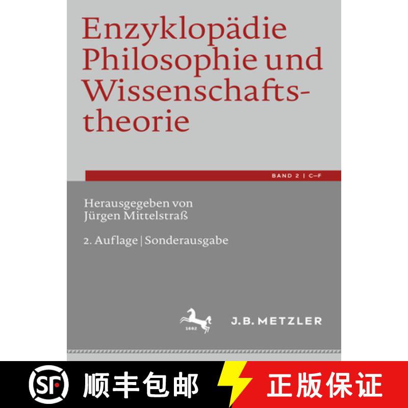 【3-4周达】Enzyklopädie Philosophie Und Wissenschaftstheorie: Bd. 2: C-F [9783662677612]