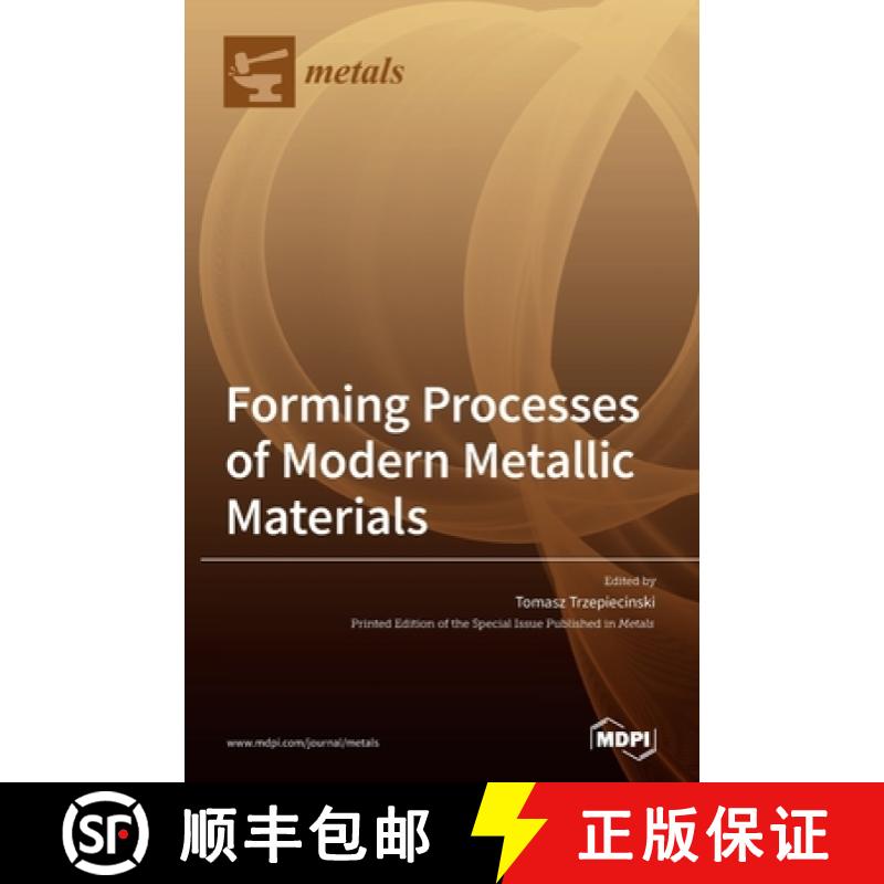 【2-3周达】Forming Processes of Modern Metallic Materials [9783039431564]