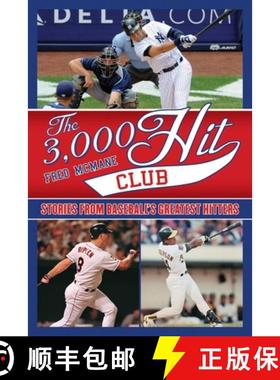 【3-4周达】The 3,000 Hit Club: Stories of Baseball's Greatest Hitters [9781613210604]