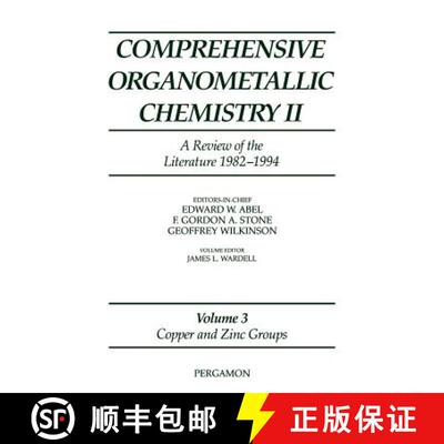 【2-3周达】Comprehensive Organometallic Chemistry II, Volume 3 : Copper and Zinc Groups [9780080423104]