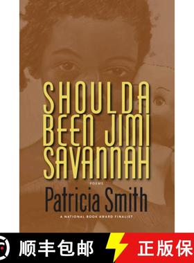 【3-4周达】Shoulda Been Jimi Savannah: Poems [9781566892995]