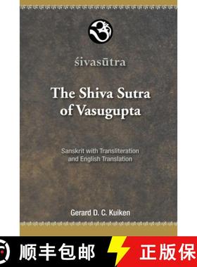 【3-4周达】The Shiva Sutra of Vasugupta: Sanskrit with Transliteration and English Translation [9789078623144]