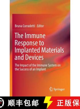 【3-4周达】The Immune Response to Implanted Materials and Devices : The Impact of the Immune System o... [9783319454313]