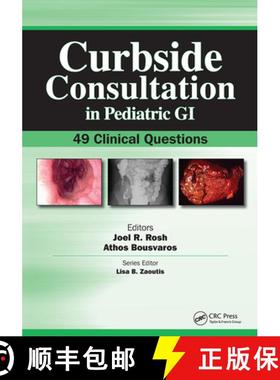 【3-4周达】Curbside Consultation in Pediatric GI: 49 Clinical Questions [9781617110146]