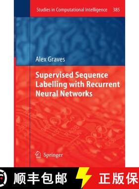 【3-4周达】Supervised Sequence Labelling with Recurrent Neural Networks [9783642432187]
