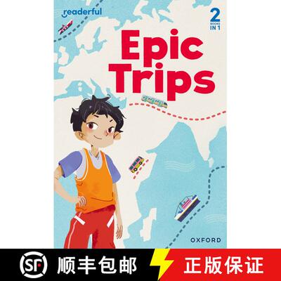【3-4周达】Readerful Rise: Oxford Reading Level 3: Epic Trips [9781382043397]