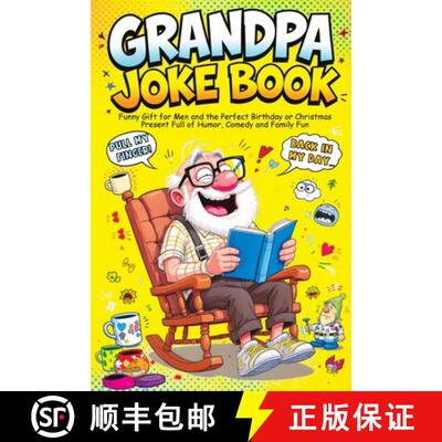【3-4周达】Grandpa Joke Book: Funny Gift for Men and the Perfect Birthday or Christmas Present Full o... [9788368294781]