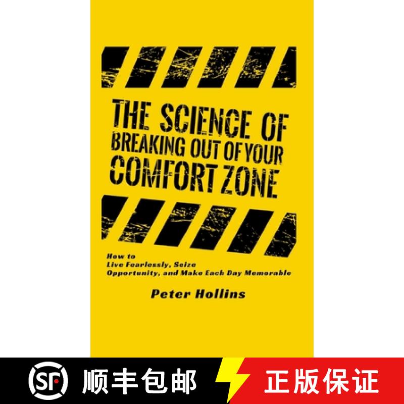 【3-4周达】The Science of Breaking Out of Your Comfort Zone: How to Live Fearlessly, Seize Opportunit... [9781647430115]
