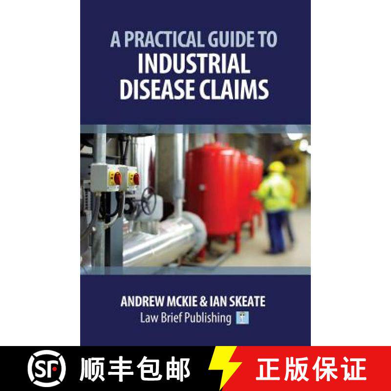 【3-4周达】A Practical Guide to Industrial Disease Claims [9781911035831]