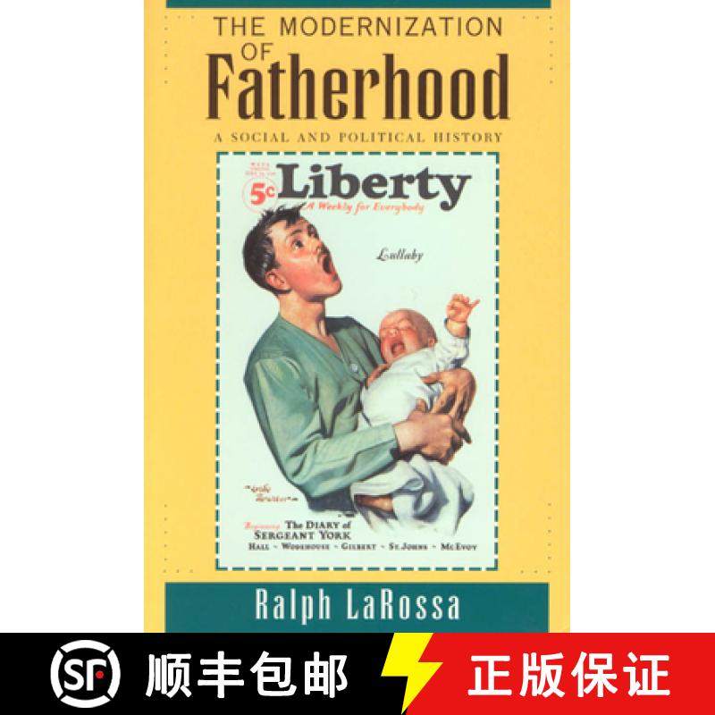【3-4周达】The Modernization of Fatherhood: A Social and Political History [9780226469041]