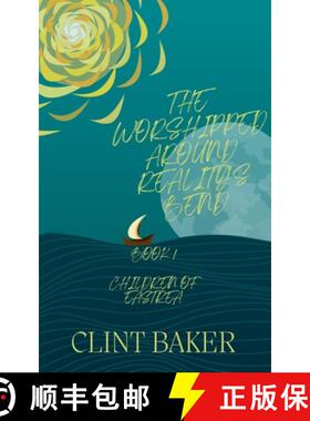 【3-4周达】The Worshipped Around Reality's Bend [9798218287351]