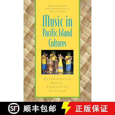 【3-4周达】Music in Pacific Island Cultures: Experiencing Music, Expressing Culture [9780199733408]