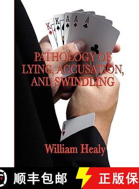 【3-4周达】Pathology of Lying, Accusation, and Swindling [9781604595062]