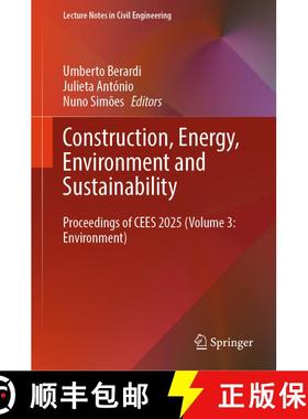 【3-4周达】Construction, Energy, Environment and Sustainability: Proceedings of CEES 2025 (Volume 3: ... [9789819518173]