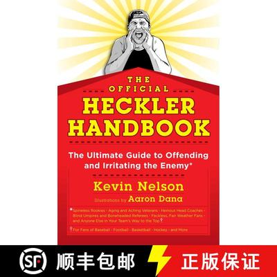 【3-4周达】The Official Heckler Handbook : The Ultimate Guide to Offending and Irritating the Enemy [9781493024513]