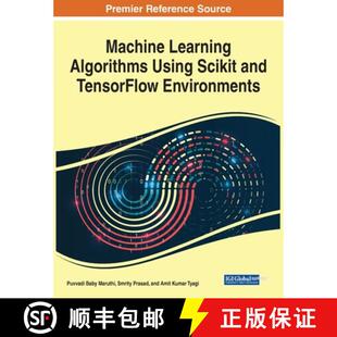 TensorFlow 9781668485323 Machine Using Scikit Algorithms 3周达 Learning Environments and