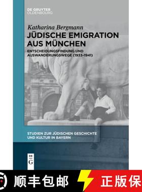 预订 Jüdische Emigration aus München [9783111267319]