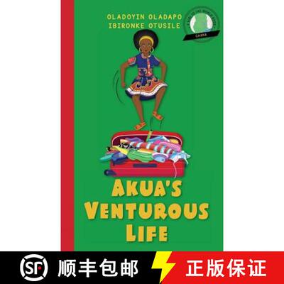 【3-4周达】Girl to the World: Akua's Venturous Life [9780997324402]