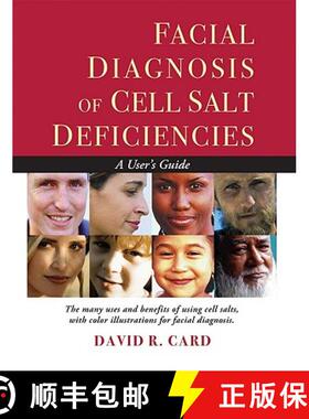 【3-4周达】Facial Diagnosis of Cell Salt Deficiencies: A User's Guide [9781935826187]