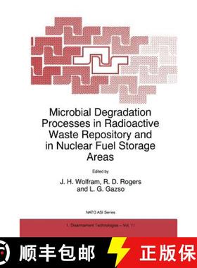 【3-4周达】Microbial Degradation Processes in Radioactive Waste Repository and in Nuclear Fuel Storag... [9789401064453]