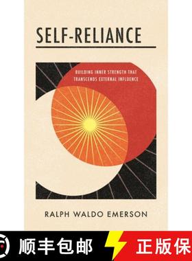 预订 Self-Reliance: Building Inner Strength That Transcends External Influence [9781640955875]