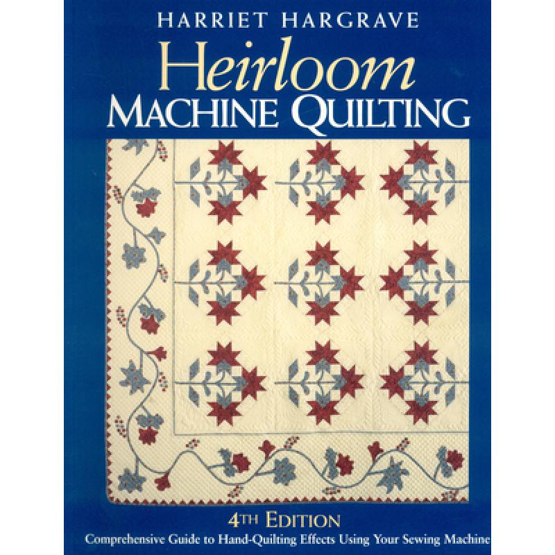 【4周达】Heirloom Machine Quilting 4th Edition-Print-On-Demand-Edition: A Comprehensive Guide to Hand...[9781571202369]-封面