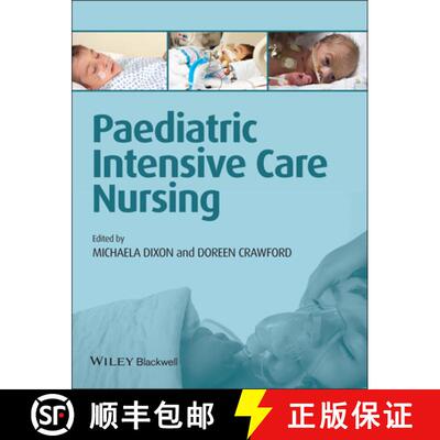 【3-4周达】Paediatric Intensive Care Nursing [Wiley护理学] [9781405199360]