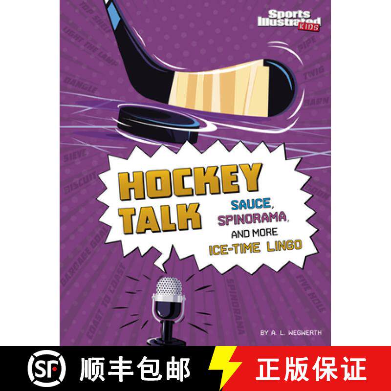 预订 Hockey Talk: Sauce, Spinorama, and More Ice-Time Lingo [9781666346923]