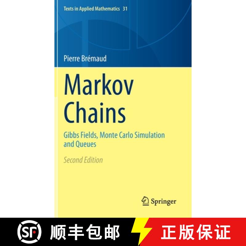 【3-4周达】Markov Chains : Gibbs Fields, Monte Carlo Simulation and Queues [9783030459819]