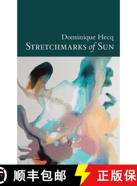 【3-4周达】Stretchmarks of Sun: autofictional fragments [9780980819786]