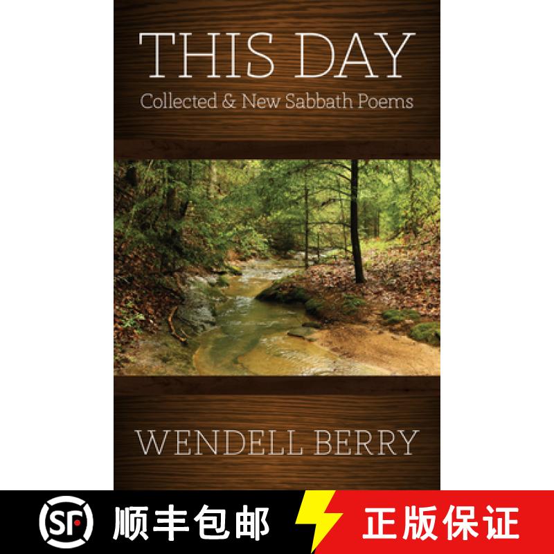 【3-4周达】This Day: Sabbath Poems Collected and New 1979-20013 [9781619024366]