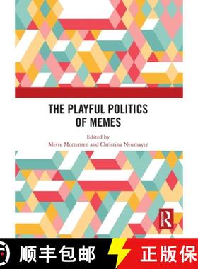 【3-4周达】The Playful Politics of Memes [9781032449524]