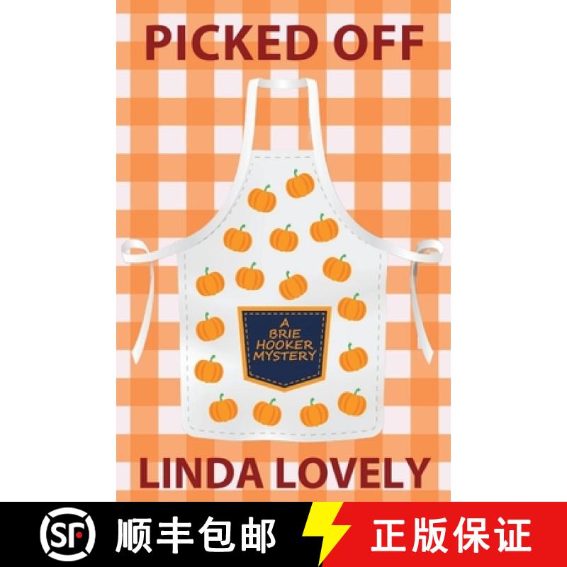【3-4周达】Picked Off: A Brie Hooker Mystery [9781685128210]