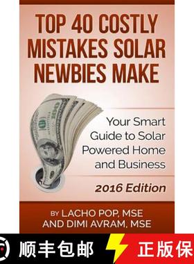 【3-4周达】Top 40 Costly Mistakes  Solar Newbies Make: Your Smart Guide to Solar Powered Home and Bus... [9786197258073]