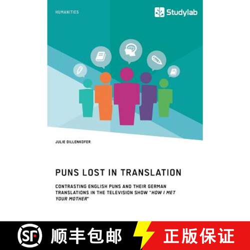 【3-4周达】Puns Lost in Translation. Contrasting English Puns and Their German Translations in the Te... [9783960951223]