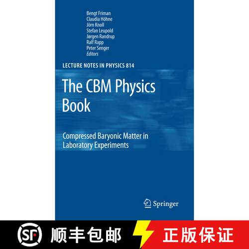 【3-4周达】精装 The CBM Physics Book: Compressed Baryonic Matter in Laboratory Experiments [9783642132926]