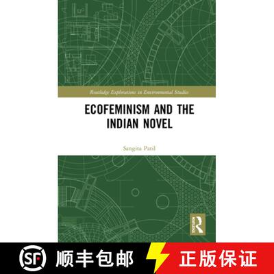 【3-4周达】ECOFEMINISM AND THE INDIAN NOVEL PA [9780367198336]
