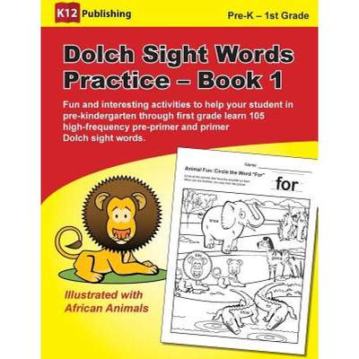 现货 Dolch Sight Words Practice - Book 1: Fun and Interesting Activities to Help Your Student in Pre-... [9780996521918]