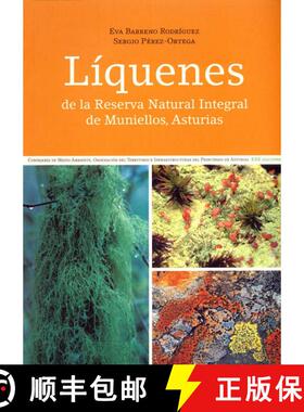 预订 Líquenes de la Reserva Natural Integral de Muniellos, Asturias [Lichens from Muniellos Nature R... [9788496119369]