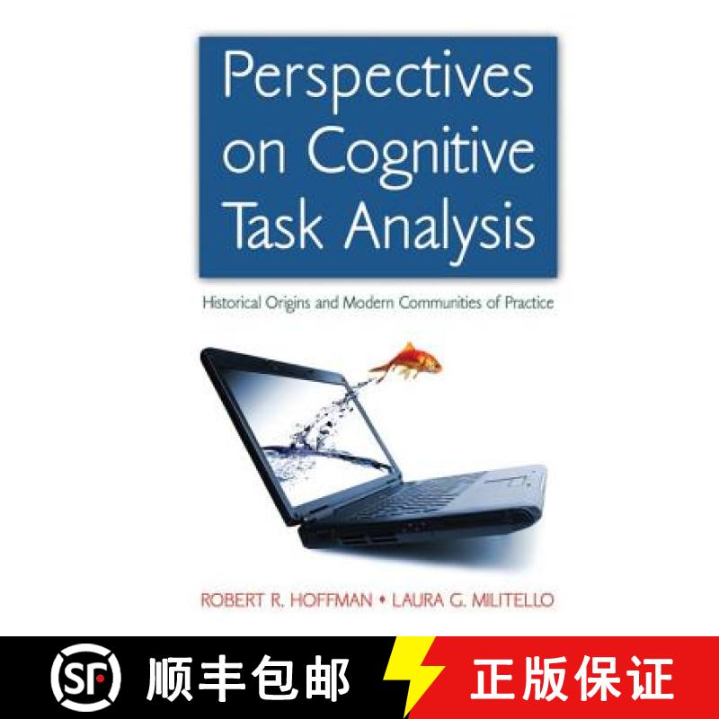 【3-4周达】Perspectives on Cognitive Task Analysis: Historical Origins and Modern Communities of Prac... [9781138004283]
