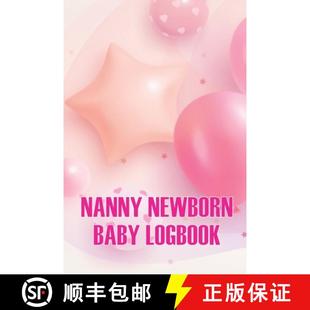 【3-4周达】Nanny Newborn Baby Logbook: Baby Daily Tracker for Newborns, Breastfeeding Keeper, Sleepin... [9783986084646]