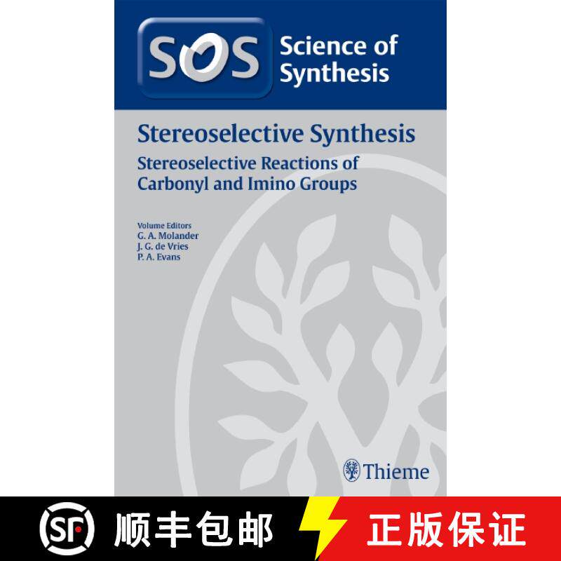 【3-4周达】Science of Synthesis 2010: Volume 2010/8: Stereoselective Synthesis 2: Stereoselective Rea... [9783131541215]